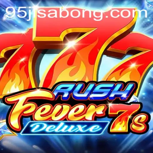 RushFever7sDeluxe: A Thrilling Slot Adventure